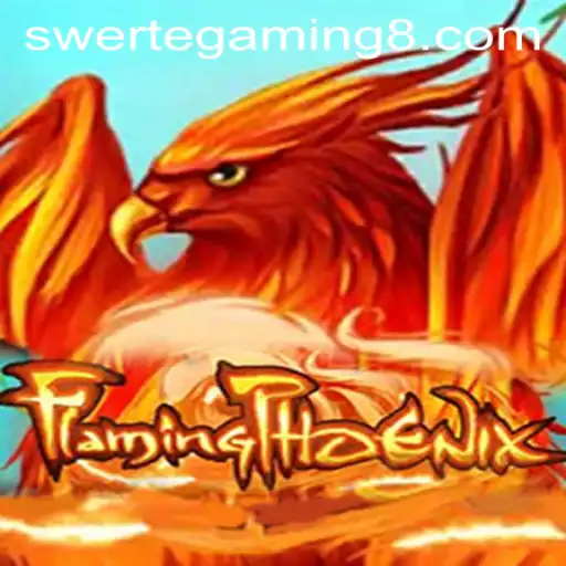 FlamingPhoenix: An Exciting Gaming Experience by Swerte Gaming